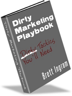 Product picture Dirty Marketing Playbook- Making more money online